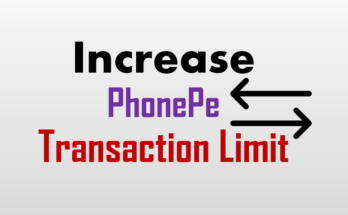 Increase PhonePe UPI Transaction limit